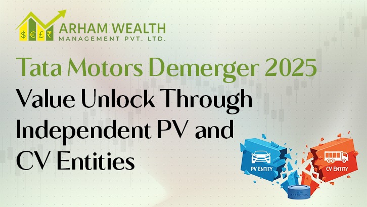 Tata Motors Demerger 2025 : Value Unlock Through Independent PV and CV Entities