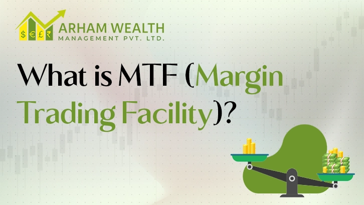 What is MTF (Margin Trading Facility)?